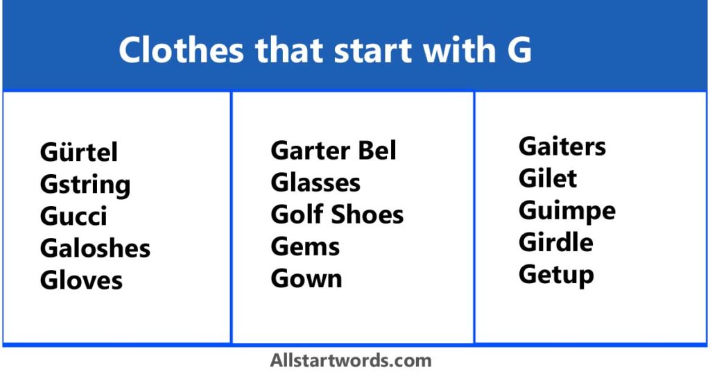 Clothes that start with G