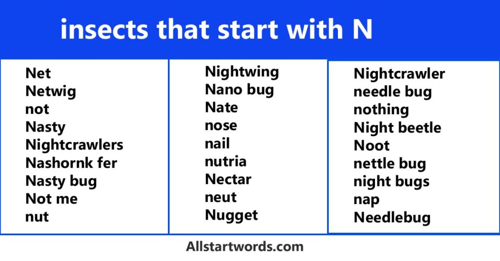 insects that start with N